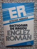 DICTIONAR DE ARGOU ENGLEZ ROMAN-STEFAN NIMARA