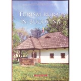 TURISM RURAL IN BUCOVINA-CONSILIUL JUDETEAN SUCEAVA-259391