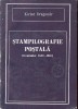 Kiriac Dragomir - Stampilografie Postala (Romania 1822-1910) [1990, 307 pag.] stampila stampile stampilografia carti postale filatelie cartofilie