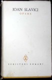 Opere 10 Ioan Slavici - Roman Minerva 1981, Scriitori Romani, Coperta Cartonata, 1019 pagini