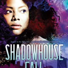 Shadowhouse Fall (the Shadowshaper Cypher, Book 2)