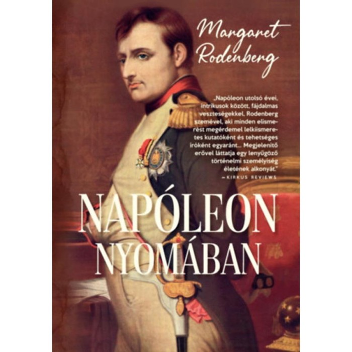 Nap&oacute;leon nyom&aacute;ban - Margaret Rodenberg
