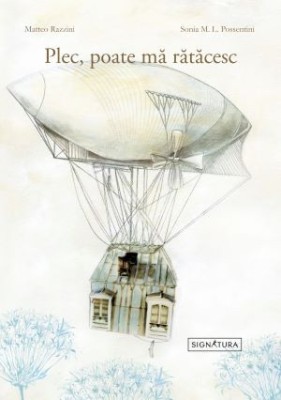 Plec, poate ma ratacesc - Matteo Razzini, Sonia M. L. Possentini foto