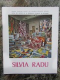 SILVIA RADU , CATALOG DE EXPOZITIE , 1989