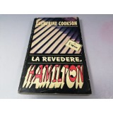 Catherine Cookson - La revedere Hamilton / C5