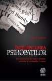 Intelepciunea psihopatilor - Kevin Dutton