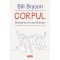 Corpul - Bill Bryson