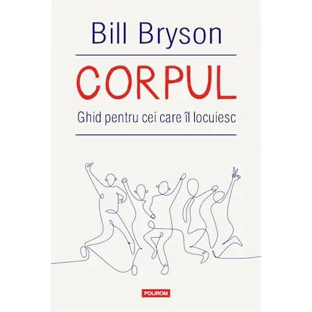 Corpul - Bill Bryson