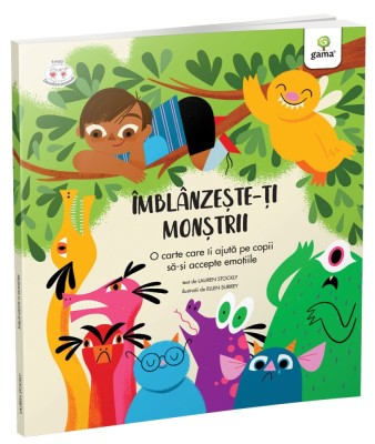 Imblanzeste-Ti Monstrii, Lauren Stockly - Editura Gama foto