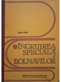Carol Mozes - Ingrijirea speciala a bolnavilor (Editia: 1977)