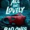 All the Lovely Bad Ones