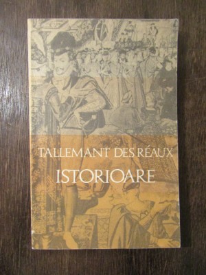 TALLEMANT DES REAUX - ISTORIOARE foto