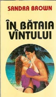 In bataia vantului - Sandra Brown foto