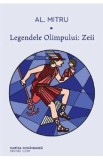 Legendele Olimpului Vol.1: Zeii - Alexandru Mitru