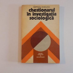 CHESTIONARUL IN INVESTIGATIA SOCIOLOGICA de SEPTIMIU CHELCEA , 1975