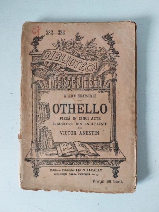 Biblioteca Pentru Toti Nr 382-383/ anii 1909-1910 - Othello, William Shakespeare