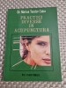 Practici diverse in acupunctura Marius Teodor Caba