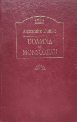 Doamna De Monsoreau - Alexandre Dumas , E485 foto