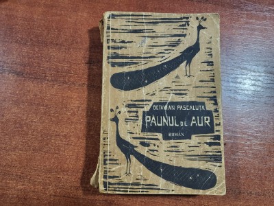 Paunul de aur de Octavian Pascaluta foto