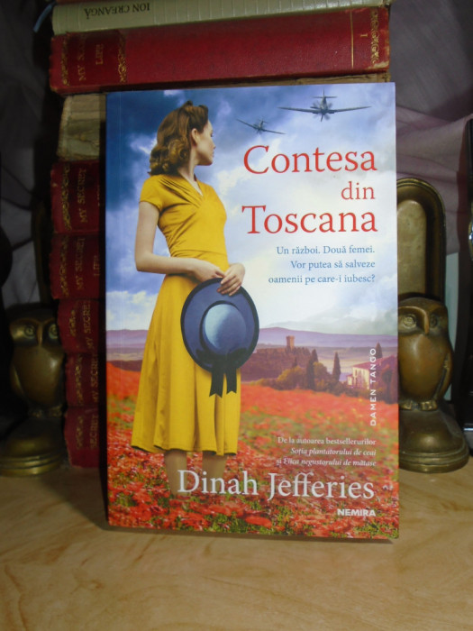 DINAH JEFFERIES - CONTESA DIN TOSCANA ( ROMAN ) , 2020 #