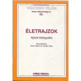 &Eacute;letrajzok - Szeli Val&eacute;ria