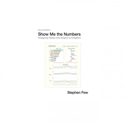 Show Me the Numbers: Designing Tables and Graphs to Enlighten foto