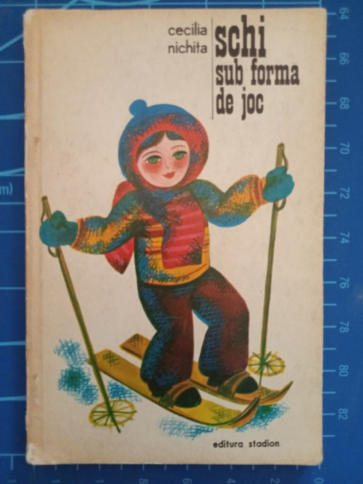 Schi sub formă de joc - Cecilia Nichita - 1974