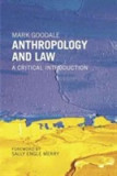 Anthropology and Law | Mark Goodale, Sally Engle Merry, New York University Press