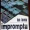 ION IOVAN - IMPROMPTU (editia princeps, 1986) [fara fila de garda]
