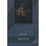 Szent Istv&aacute;n - H&oacute;man B&aacute;lint