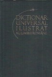 Dictionar universal ilustrat al limbii romane (volumul 1) - Carmen Gabriela Pamfil, Ioan Oprea, Rodica Radu, Victoria Zastroiu