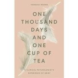 One Thousand Days and One Cup of Tea