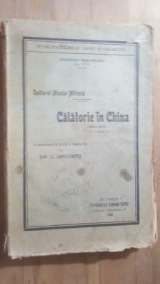 Calatorie in China- Spatarul Nicolai Milescu 1926 foto