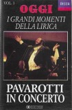 Luciano Pavarotti - Pavarotti In Concerto Vol. 1, Caseta audio