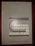 Control statistic si fiabilitate- Val. Gh. Panaite, Radu I. Munteanu