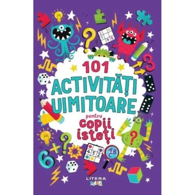 101 activitati uimitoare pentru copii isteti foto