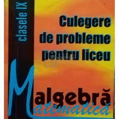 C. Nastasescu - Algebra - Culegere de probleme pentru liceu (editia 1999)