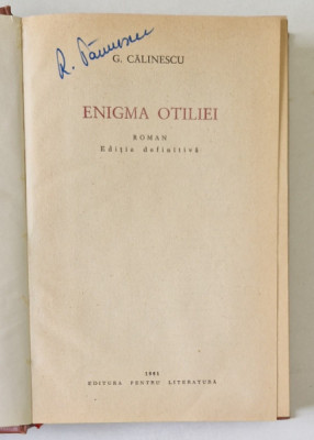 ENIGMA OTILIEI - roman , editie definitiva de GEORGE CALINESCU , 1961 foto