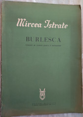 PARTITURA MIRCEA ISTRATE-BURLESCA:CONCERT CAMERAL(FAGOT/VIOARA/OBOI/CLARINET/CB) foto