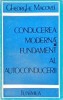 CONDUCEREA MODERNA, FUNDAMENT AL AUTOCONDUCERII-GHEORGHE MACOVEI-328466