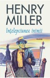 Intelepciunea inimii - Ruediger Schache