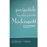 PERIPETIILE BUNULUI PARINTE MOCKINPOTT-HISASHI INOUE-223787