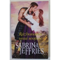 RAZBUNAREA UNUI SCOTIAN de SABRINA JEFFRIES , 2019