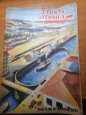 stiinta si tehnica pentru tineret aprilie 1951-combinatul baia mare,aparat foto foto