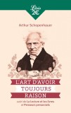 L&#039;Art d&#039;avoir toujours raison | Arthur Schopenhauer, J&#039;ai Lu