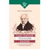 L&#039;Art d&#039;avoir toujours raison | Arthur Schopenhauer