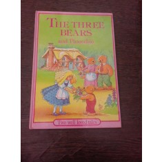 The three bears and Pinocchio (carte pentru copii, text in limba engleza)