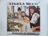 Angela Buciu &ndash; Bună Sara Lui Crăciun, disc vinil cu autograf, Electrecord, 1992,