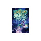 The Lumbering Giants of Windy Pines
