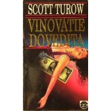 Vinovatie dovedita - Scott Turow ($C45)